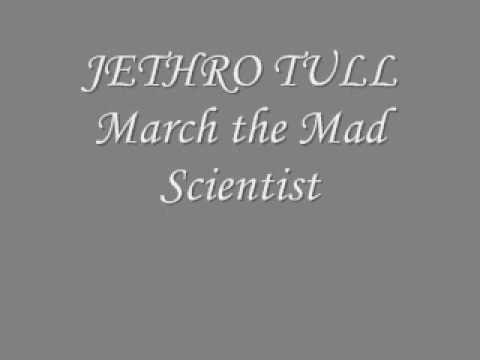 Jethro Tull » Jethro Tull- March the Mad Scientist