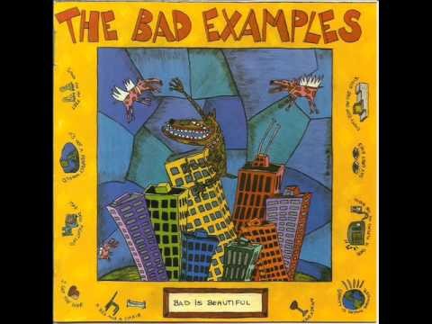 Bad Examples » The Bad Examples - Ashes Of My Heart. wmv