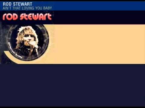 Rod Stewart » Rod Stewart   Ain't That Loving You Baby   YouTube
