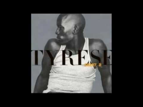Tyrese » Tyrese - Do You Need