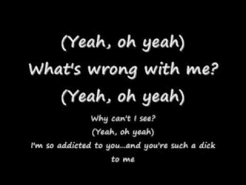 Lit » Lit - Addicted Lyrics