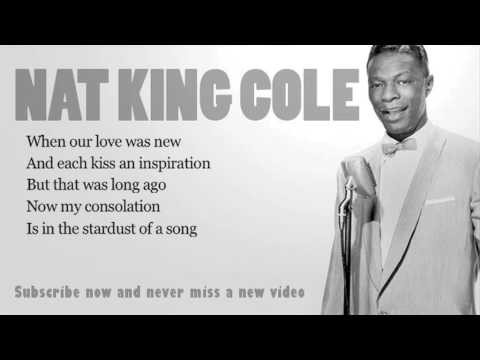 Nat King Cole » Nat King Cole - Stardust - Lyrics (Official)