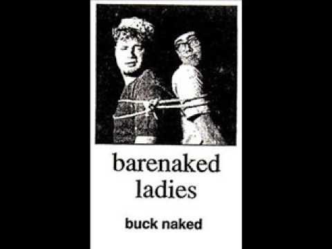 Barenaked Ladies » Barenaked Ladies- Buck Naked 13- Wishing Well