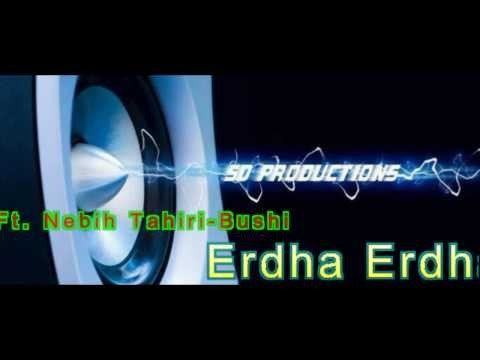 Albi Otr Ft  Nebih Tahiri Bushi  -Erdha Erdha- new 2013