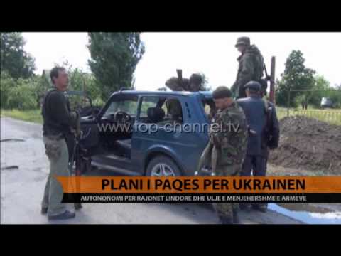Plani i paqes pÃ«r UkrainÃ«n - Top Channel Albania - News - Lajme