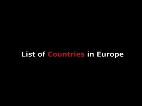 List of European Countries in Europe From Eastern & Western to Northern or 