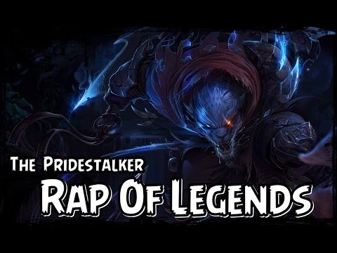 Rap OF Legends - The PrideStalker