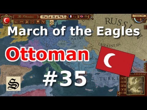 Let's Play March of the Eagles: #35 - Ottoman Empire