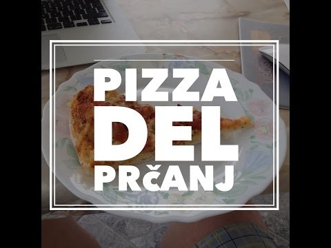 Pizza del Prcanj - Vlogging from Montenegro.