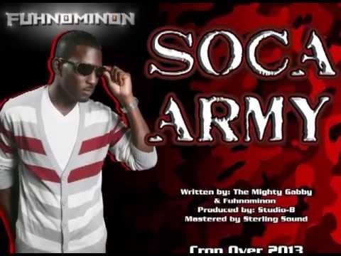 FUHNOMINON - 'SOCA ARMY' - Crop Over 2013 Soca (Barbados)