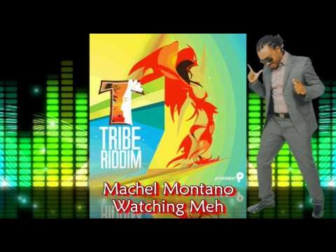 Machel Montano - Watching Meh [Tribe Riddim] #2015Soca @PrecisionProd @mach