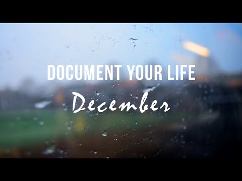 DOCUMENT YOUR LIFE - DECEMBER