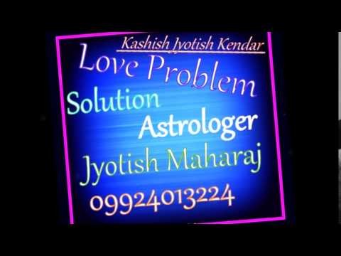 09924013224      Love Back Problem Solution Baba      Jyothish    Maharaj  