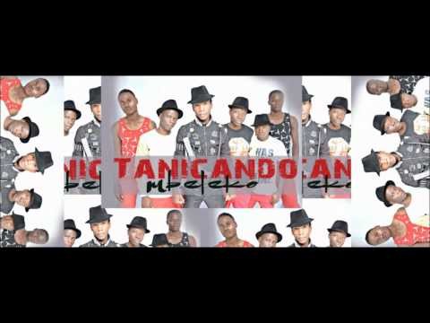 Tanicando Mbeleko New Official music 2015