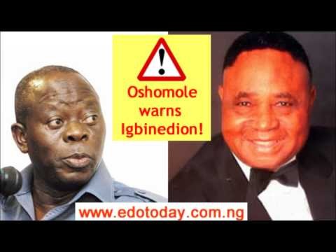 Oshomole warns Igbinedion