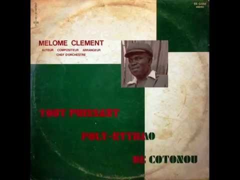 Melome Clement & Tout Puissant Poly Rythmo De Cotonou - Gnon Nuto Min Lin