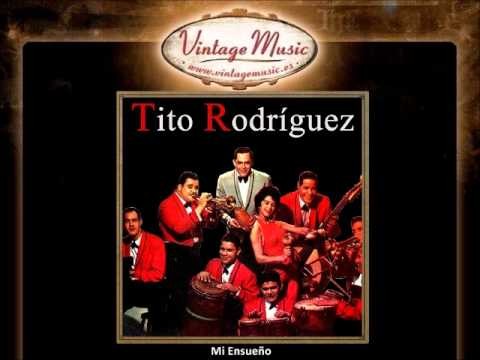 Tito RodrÃ­guez - Mi EnsueÃ±o (Bolero) (VintageMusic.es)