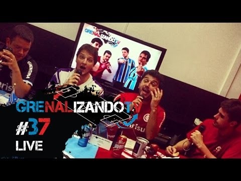 GrenalizandoTV #37 | LIVE