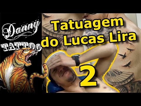 Tatuagem Lucas Lira 2 - Danny Tattoo - Timelapse - Brasilia