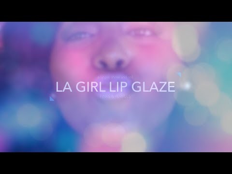 LA Girl Lip Glaze | Pinks & Purples