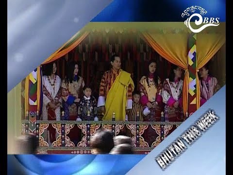 Bhutan This Week (May 30- June 5)