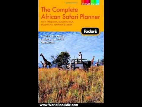 World Book Review: Fodors The Complete African Safari Planner
