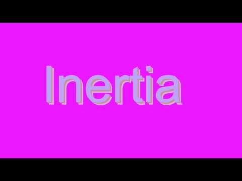 How to Pronounce Inertia (Urban Slang Word)