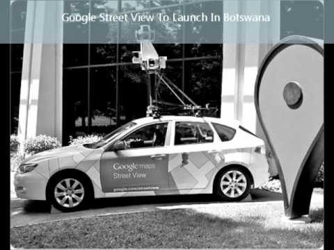 Google Street View To Launch In Botswana