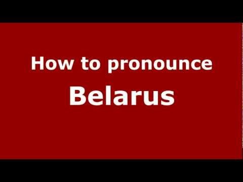 How to Pronounce Belarus - PronounceNames.com