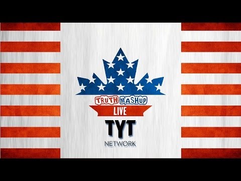Canada's TYT Network LIVE SHOW SUNDAY 8:30PM EST