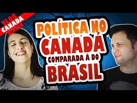 PolÃ­tica do CanadÃ¡ comparada Ã  do Brasil