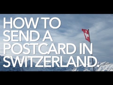 How to send a postcard in Switzerland.