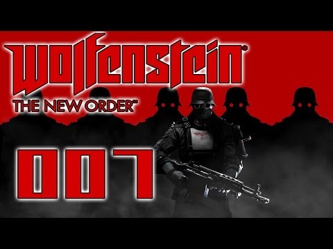 RÃ¤umung â–º Let's Play Wolfenstein: The New Order #007 â—„ [60fps|Deutsch]