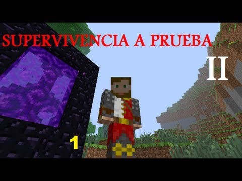 Minecraft supervivencia a prueba II Parte 1 - Nueva dimensiÃ³n En espaÃ±ol 