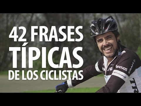 42 Frases TÃ­picas De Los Ciclistas