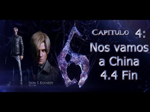 Resident evil 6 - Leon - Capitulo 4 : Nos vamos a China - Parte 4