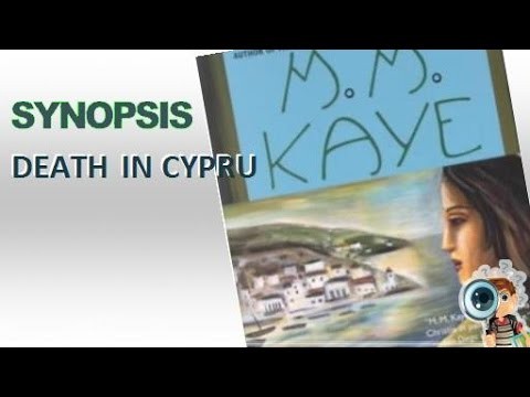 Synopsis | Death In Cyprus By M M Kaye