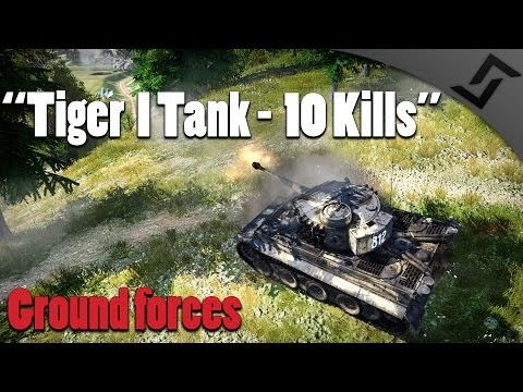 War Thunder Tanks - Tiger I Tank - 10 Kills - Arcade Battles