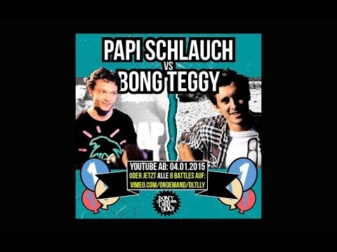 DLTLLY // Rap Battles // Bong Teggy vs. Papi Schlauch