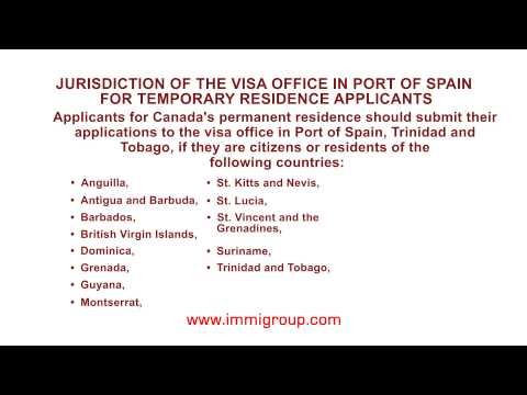 Jurisdiction of the visa office in Port of Spain for temporary residence ap