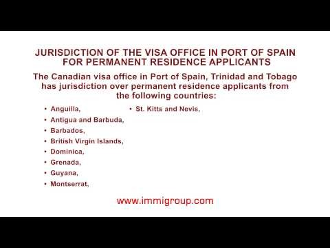 Jurisdiction of the visa office in Port of Spain for permanent residence ap