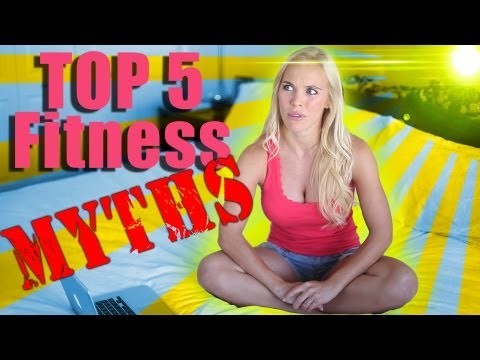 Top 5 Fitness MYTHS - Are you being lied to?
