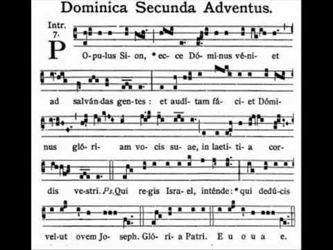 Dominica II Adventus.Introito: Populus Sion