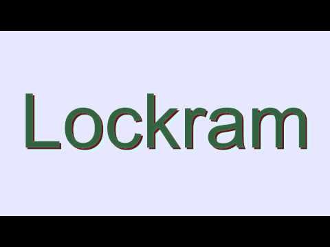 How to Pronounce Lockram