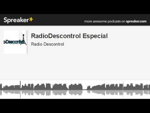 RadioDescontrol Especial (made with Spreaker)