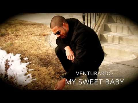 Venturardo-My Sweet Baby (Interlude)