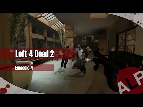 Left 4 Dead 2 | Episodio 4 | Â¿quien se apunta?