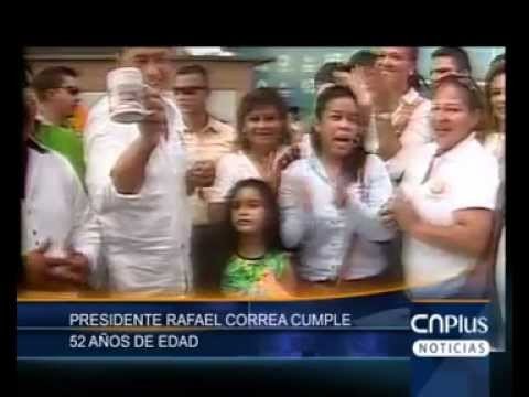 Presidente Rafael Correa cumple 52 aÃ±os de edad