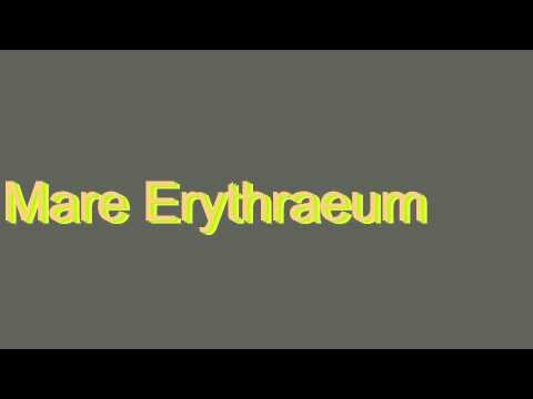 How to Pronounce Mare Erythraeum
