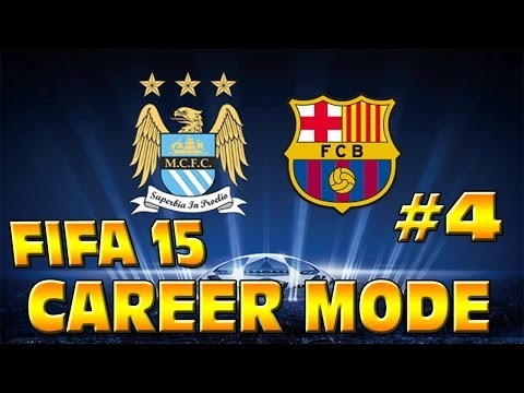 FIFA 15 BARCELONA CAREER MODE #4 MAN. CITY & LEAGUE STARTS!!
